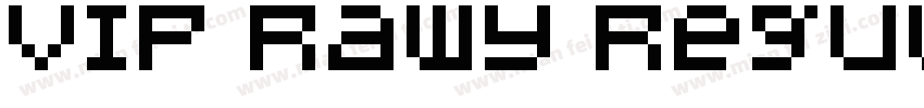 VIP Rawy Regular字体转换